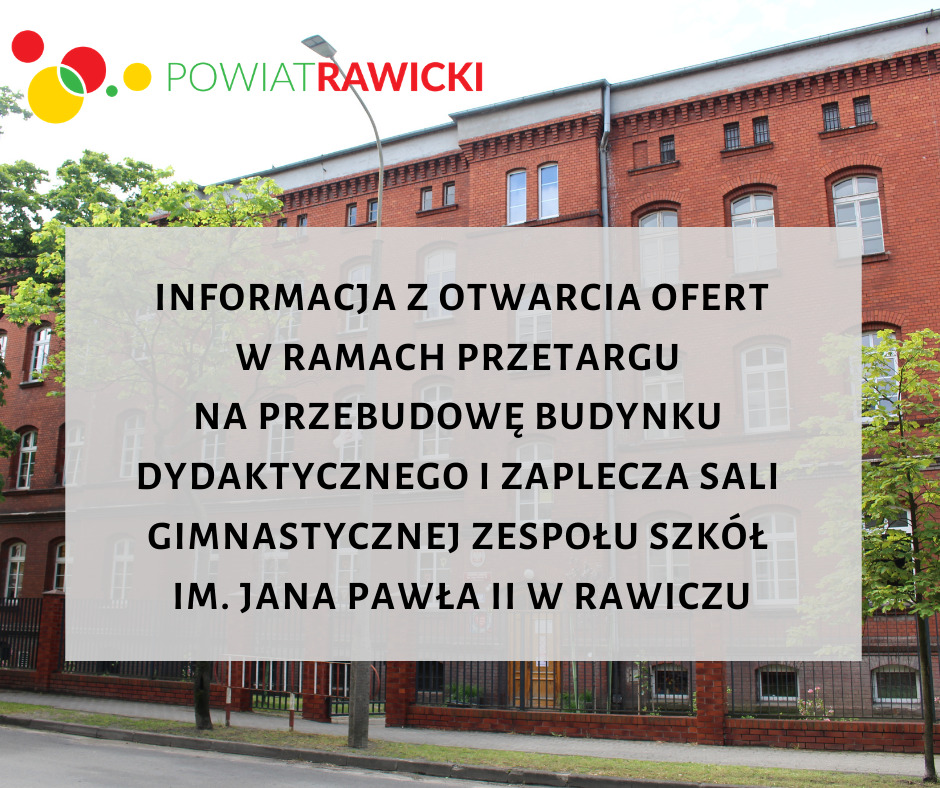 Budynek zespołu Szkół Jana Pawła II w Rwwiczu, Informacja z otwarcia ofert w ramach ogłoszonego przetargu na przebudowe budynku dydaktycznego i zaplecza sali