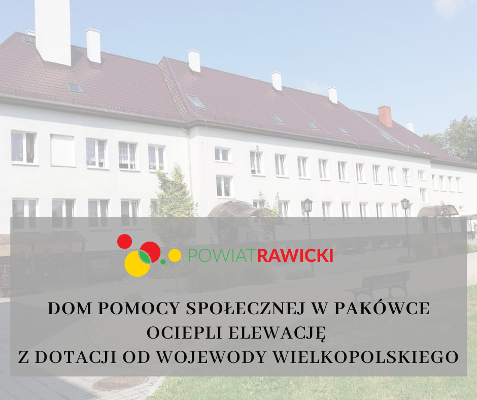 DPS Pakówka ociepli elewację z dotacji od Wojewody Wielkopolskiego