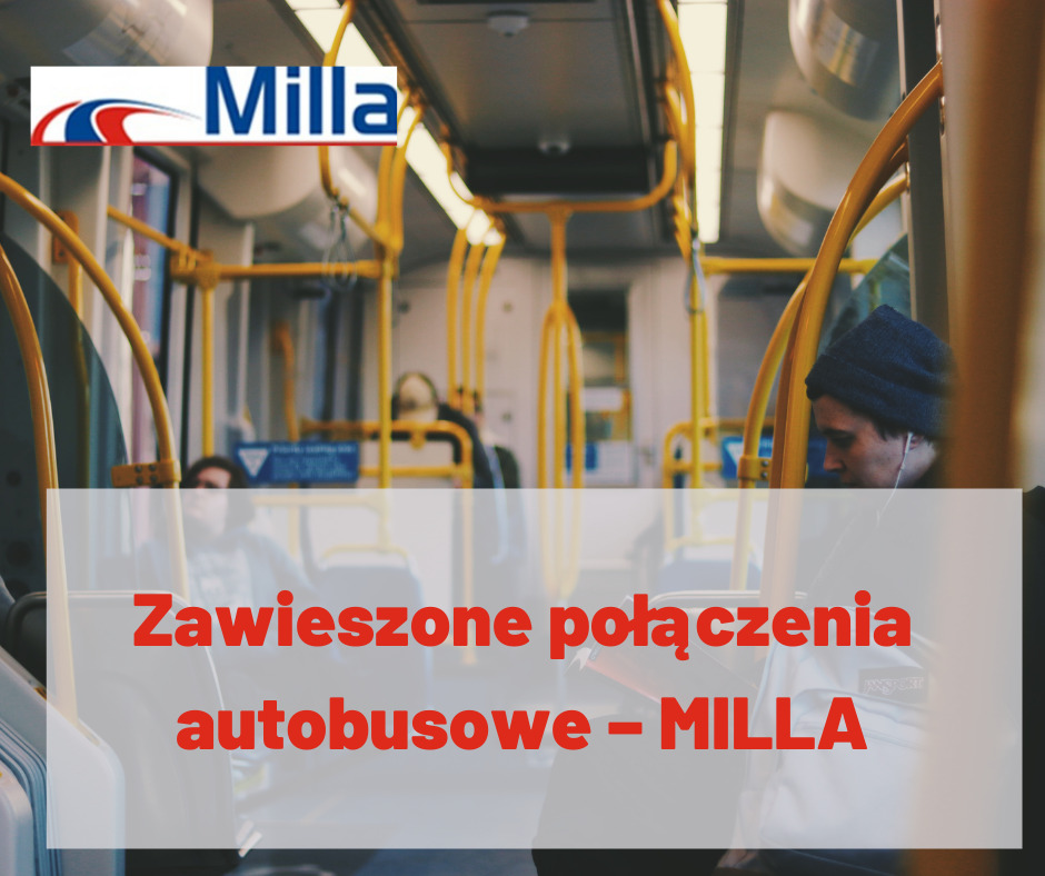 Zawieszone połączenia autobusowe ? MILLA