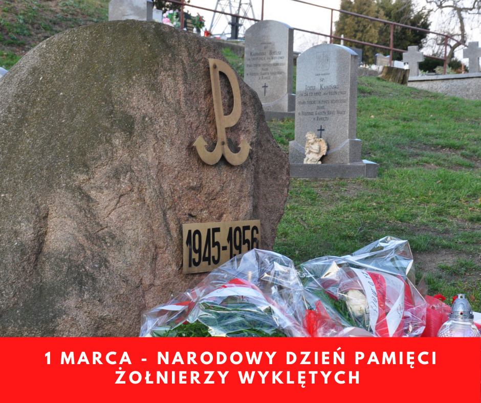 1 marca - Narodowy Dzień Pamięci Żołnierzy Wyklętych