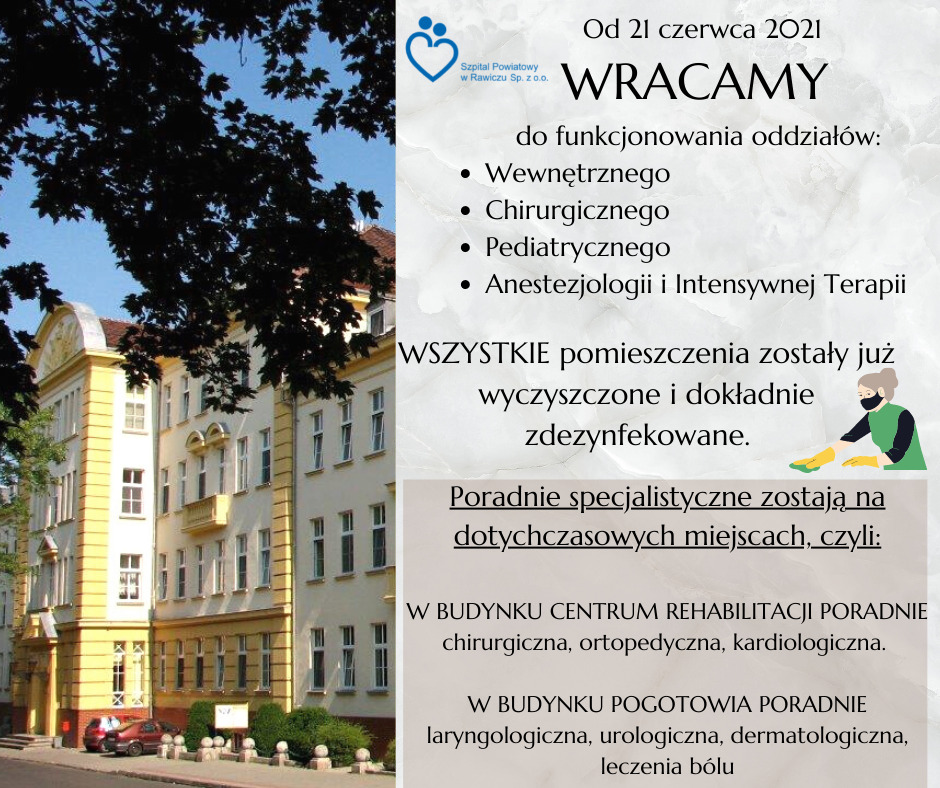 Przypominamy, że Szpital Powiatowy w Rawiczu Sp. z o.o. od 21 czerwca br. wraca do normalnego funkcjonowania.