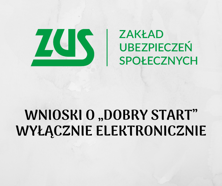 Wnioski o ?Dobry Start? wyłącznie elektronicznie