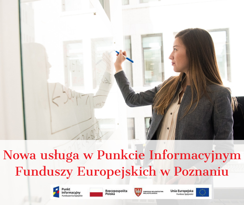 Nowa usługa w Punkcie Informacyjnym Funduszy Europejskich w Poznaniu