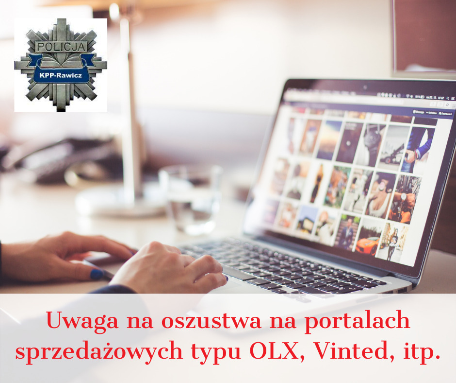 Uwaga na oszustwa na portalach sprzedażowych typu OLX, Vinted, itp.