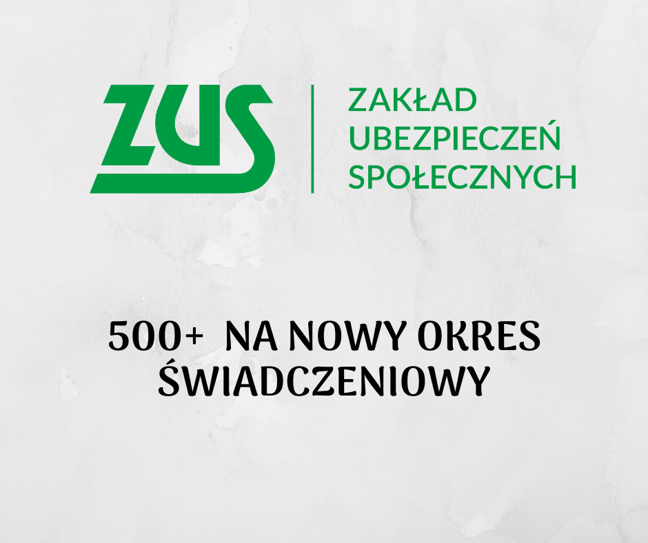 500+ na nowy okres świadczeniowy