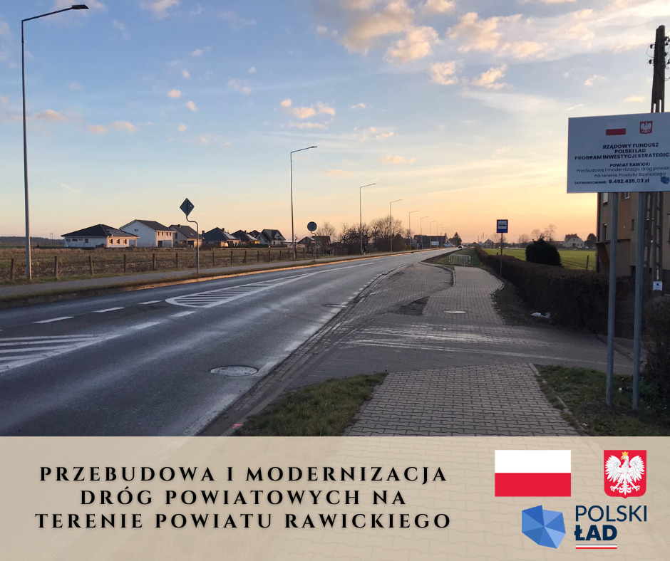 Zakończono przebudowę i modernizację dróg powiatowych na terenie Powiatu Rawickiego