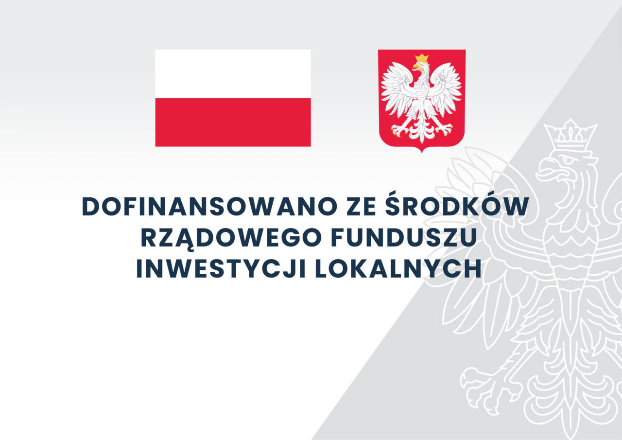 Projekty dofinansowane ze środków Rządowego Funduszu Inwestycji Lokalnych